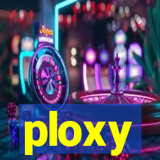 ploxy