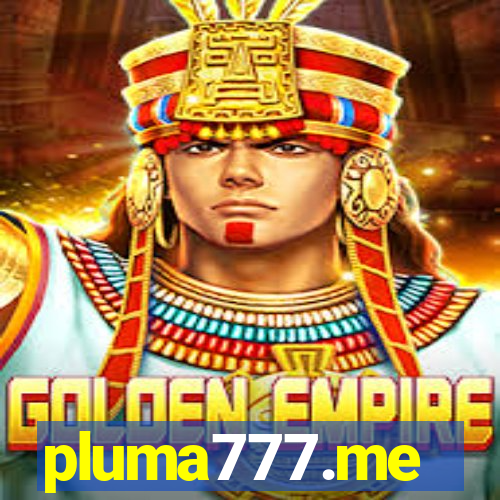 pluma777.me