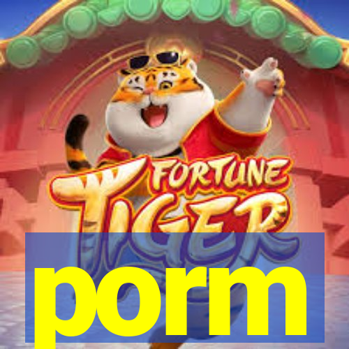 porm