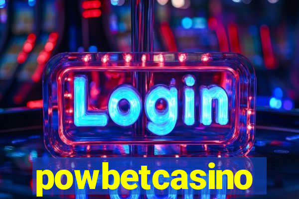 powbetcasino