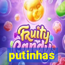 putinhas