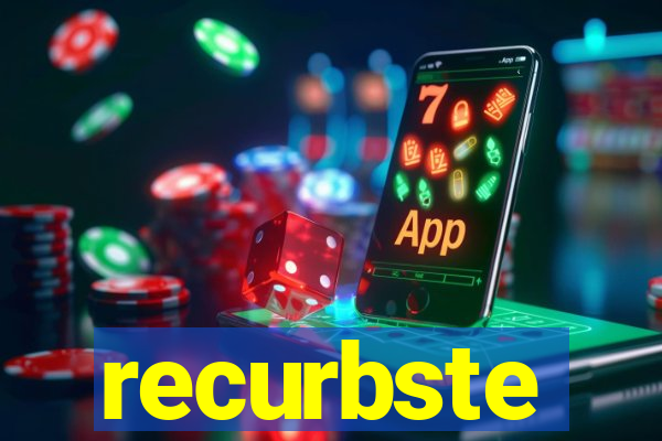 recurbste