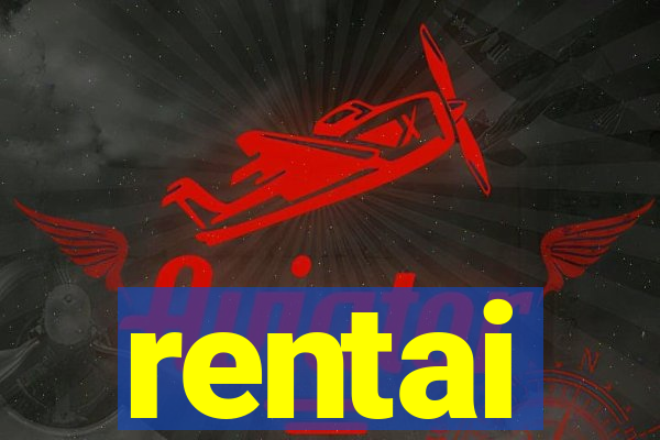 rentai