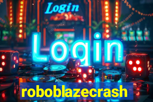 roboblazecrash