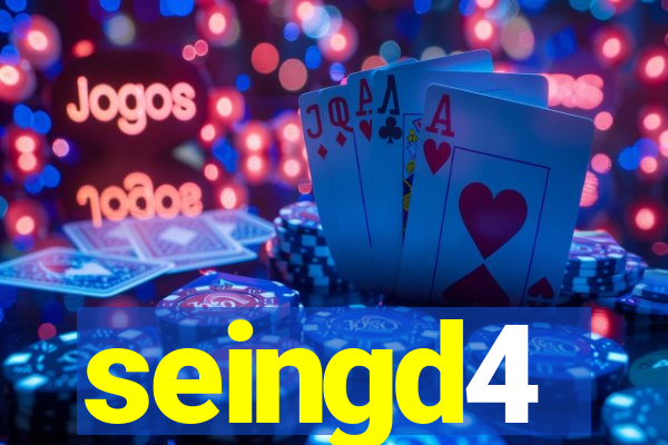 seingd4