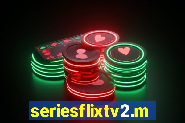 seriesflixtv2.me