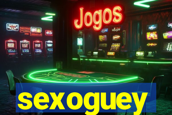 sexoguey