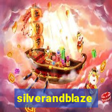 silverandblaze