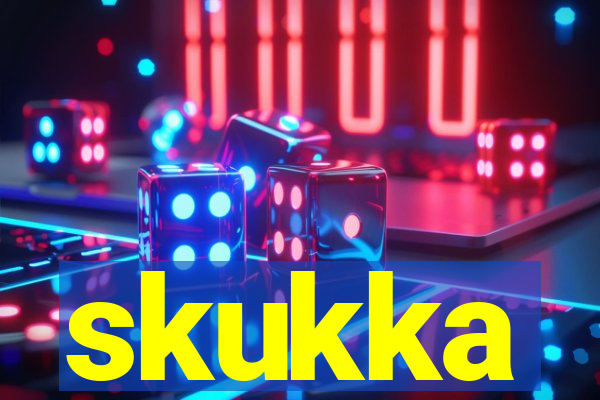 skukka