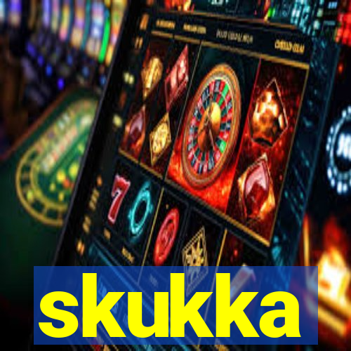 skukka