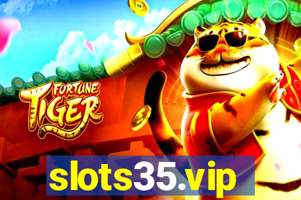 slots35.vip