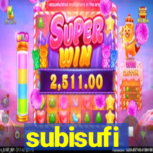 subisufi