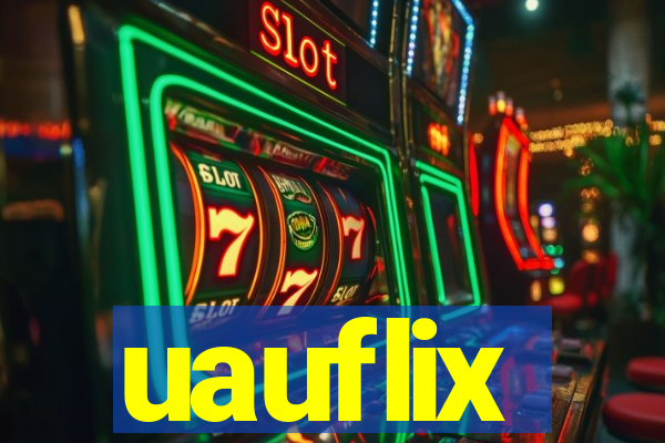 uauflix