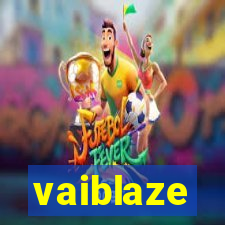 vaiblaze