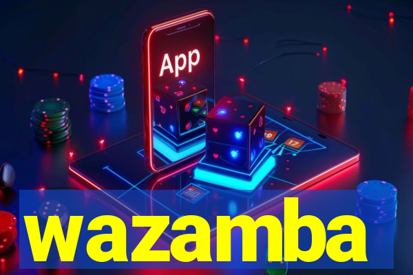 wazamba