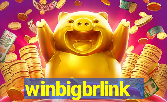 winbigbrlink