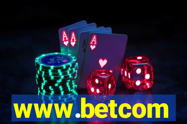 www.betcom