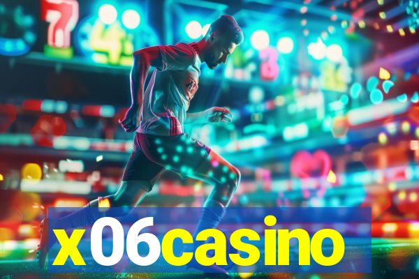 x06casino