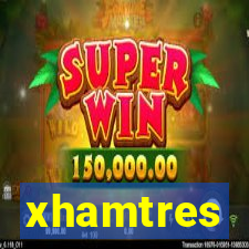 xhamtres