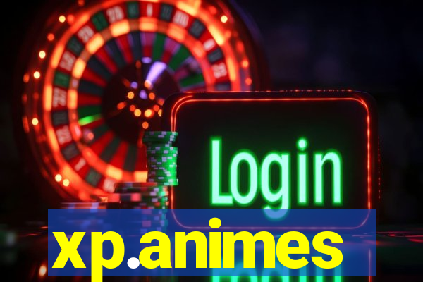 xp.animes