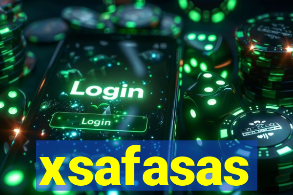 xsafasas