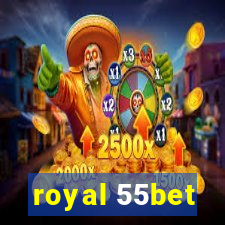 royal 55bet