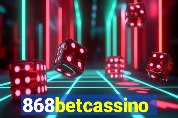 868betcassino