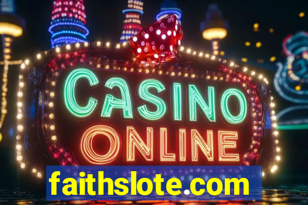 faithslote.com