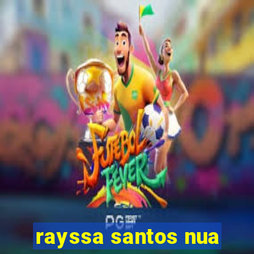 rayssa santos nua