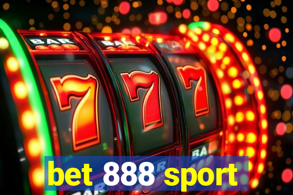 bet 888 sport