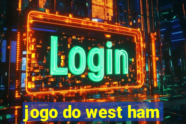 jogo do west ham