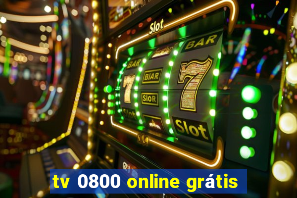 tv 0800 online grátis