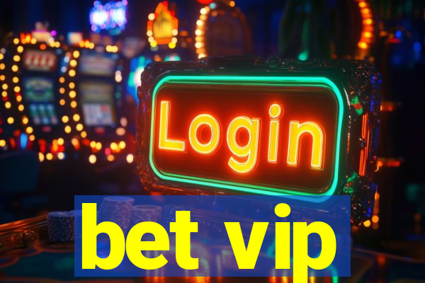 bet vip