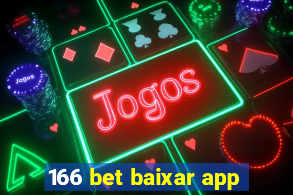 166 bet baixar app