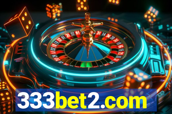 333bet2.com