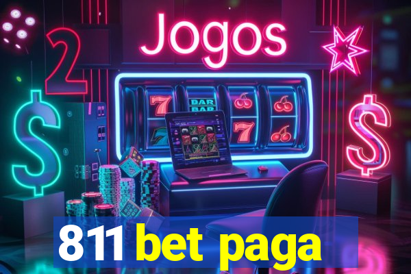 811 bet paga