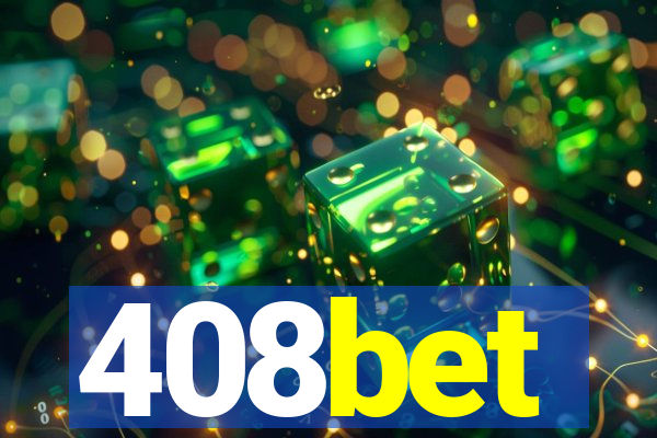 408bet