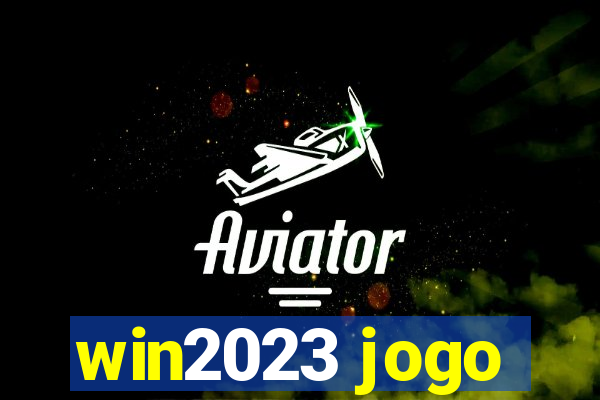 win2023 jogo