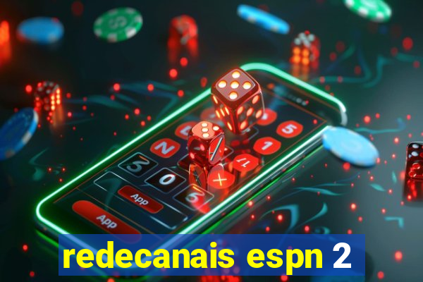 redecanais espn 2