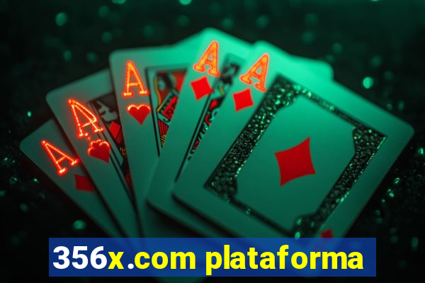 356x.com plataforma