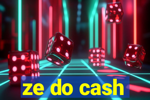 ze do cash