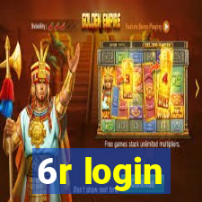 6r login