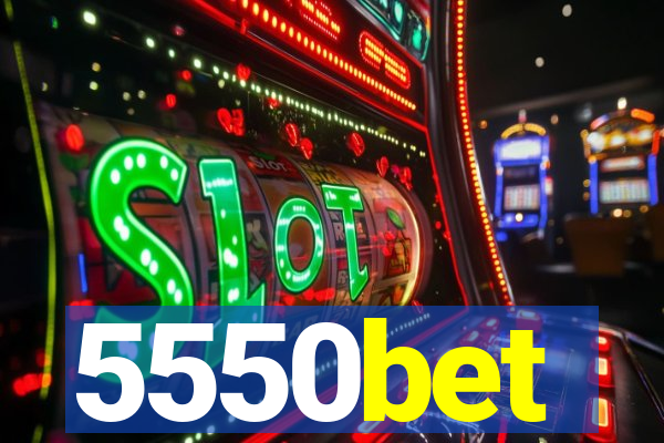 5550bet