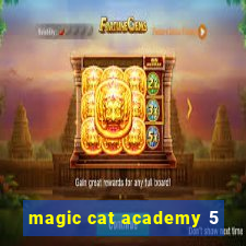 magic cat academy 5