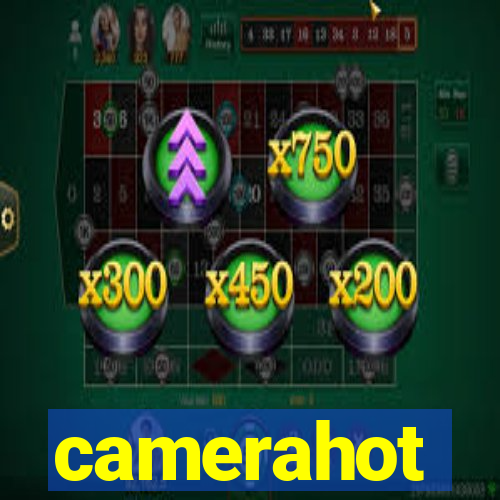 camerahot