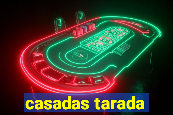 casadas tarada