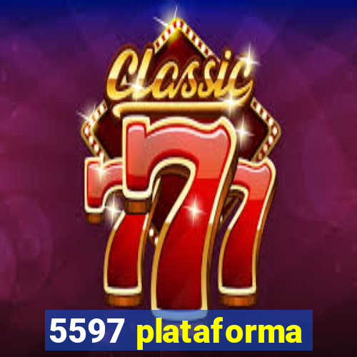 5597 plataforma