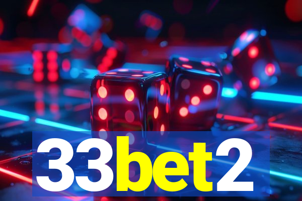 33bet2