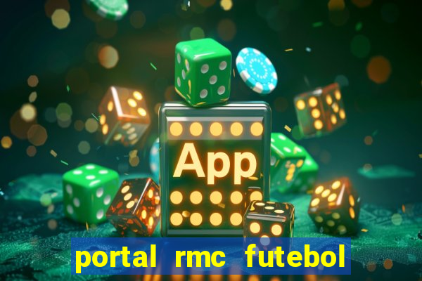 portal rmc futebol ao vivo