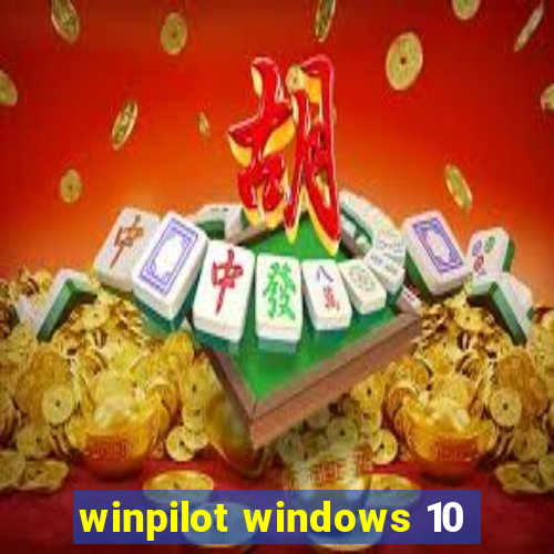 winpilot windows 10